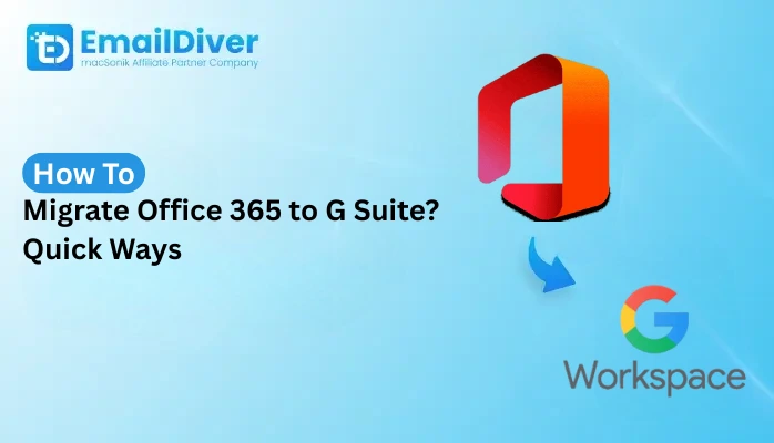 Migrate Office 365 to G Suite