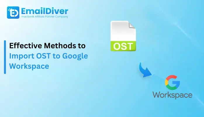 Import OST to Google Workspace