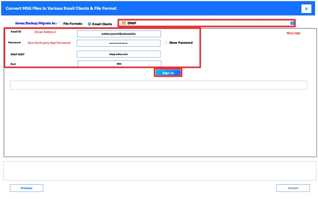 Choose IMAP and log in with Zoho